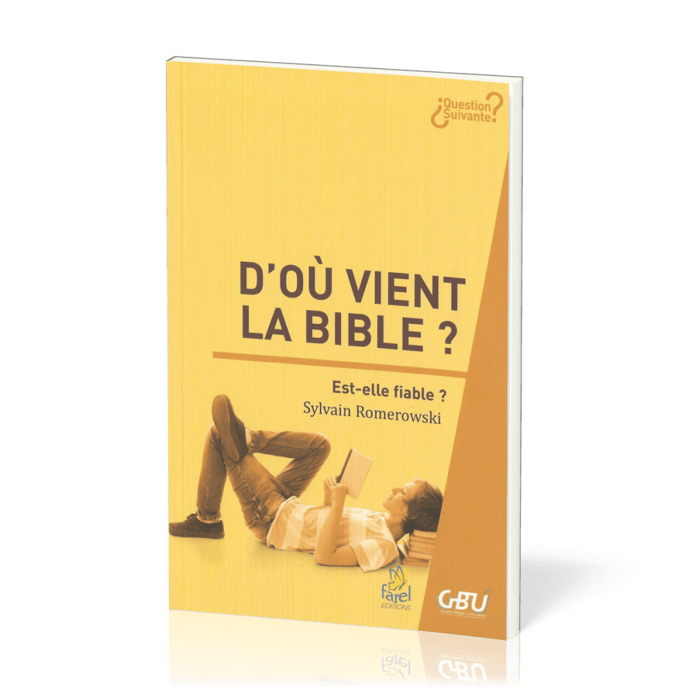 D'OU VIENT LA BIBLE ?