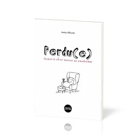 PERDU (E) QUAND LE REVE TOURNE AU CAUCHEMAR (FILS PRODIGUE)