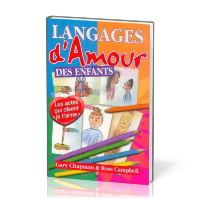 LANGAGES D'AMOUR DES ENFANTS (LES)