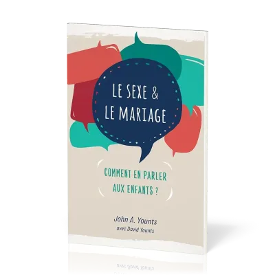 SEXE ET LE MARIAGE (LE)