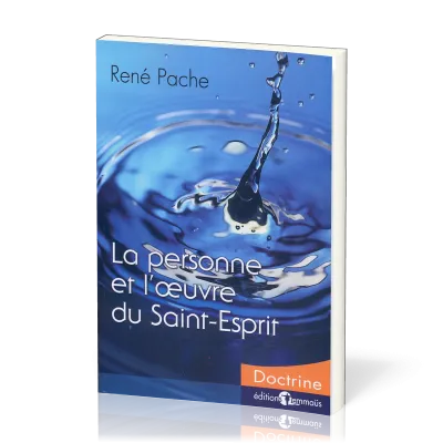 PERSONNE ET L'OEUVRE DU SAINT ESPRIT (LA)