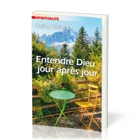ENTENDRE DIEU JOUR APRES JOUR