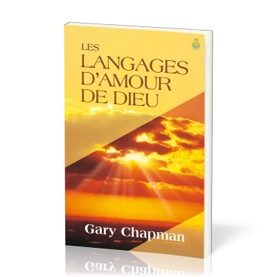 LANGAGES D'AMOUR DE DIEU (LES)