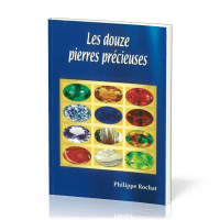 DOUZE PIERRES PRECIEUSES (LES)