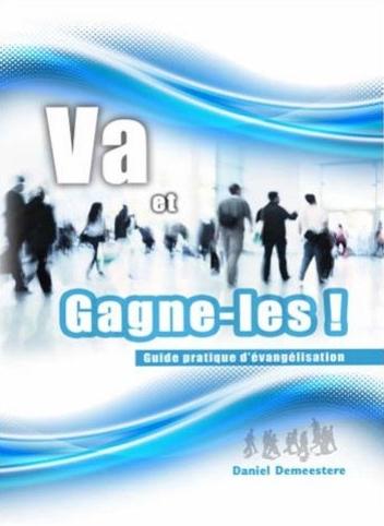 VA ET GAGNE-LES