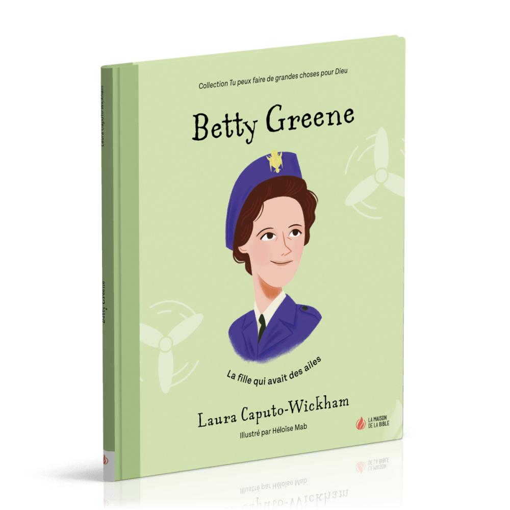 BETTY GREENE - LA FILLE QUI AVAIT DES AILES