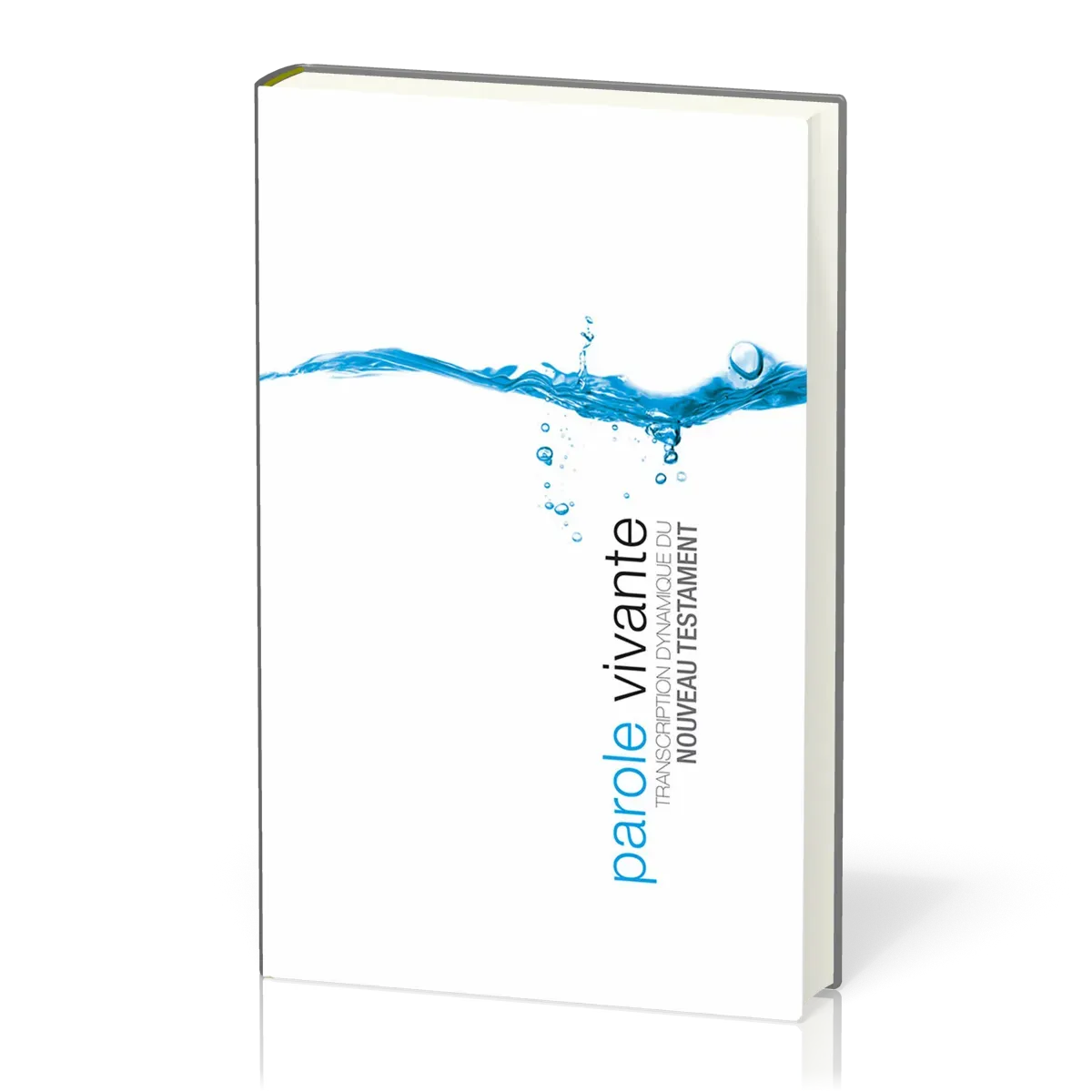 N.T. PAROLE VIVANTE RELIE - NELLE EDITION