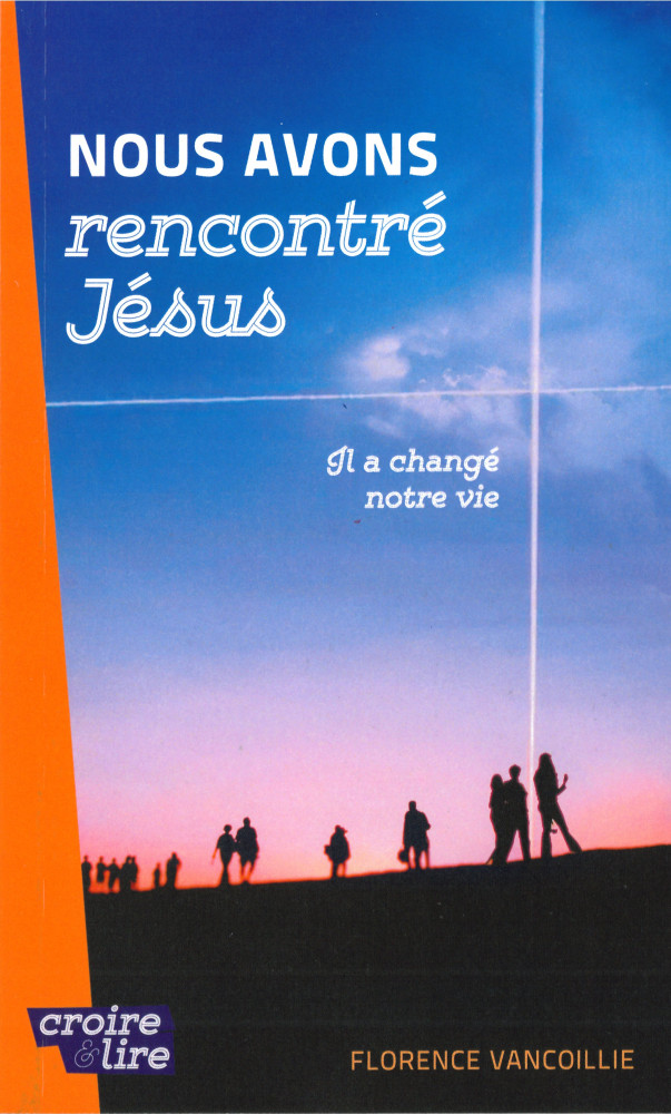 NOUS AVONS RENCONTRE JESUS