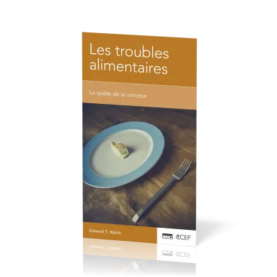 TROUBLES ALIMENTAIRES (LES) - LA QUETE DE LA MINCEUR