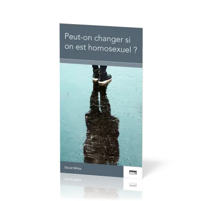 PEUT-ON CHANGER SI ON EST HOMOSEXUEL ?