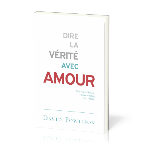 DIRE LA VERITE AVEC AMOUR