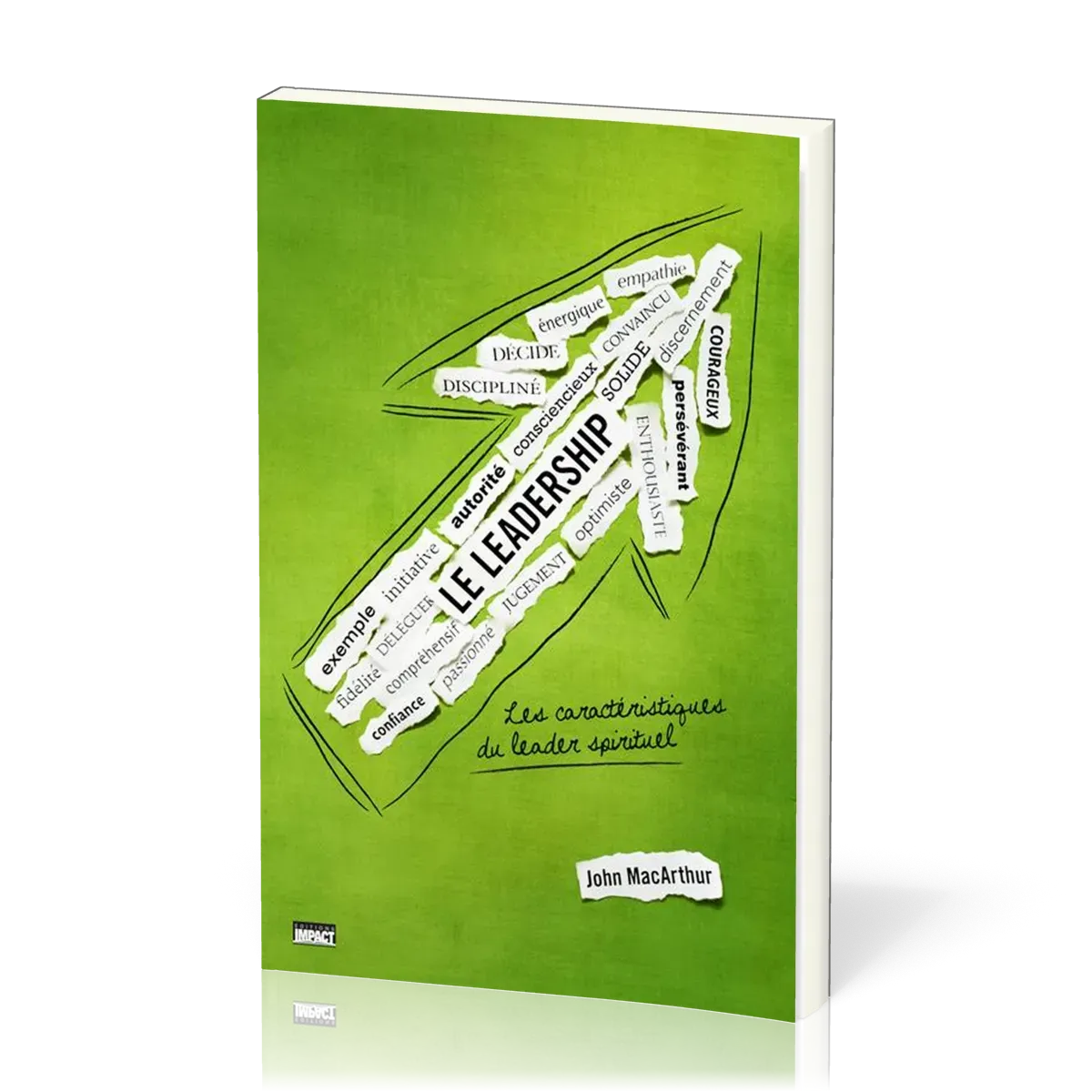 LEADERSHIP (LE) - LES CARACTERISTIQUES DU LEADER SPIRITUEL