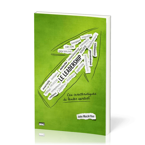 LEADERSHIP (LE) - LES CARACTERISTIQUES DU LEADER SPIRITUEL