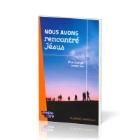 NOUS AVONS RENCONTRE JESUS