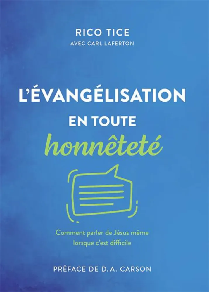 EVANGELISATION (L') EN TOUTE HONNETETE - COMMENT PARLER DE JESUS MEME QUAND C'EST DIFFICILE