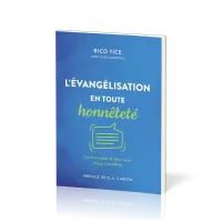 EVANGELISATION (L') EN TOUTE HONNETETE - COMMENT PARLER DE JESUS MEME QUAND C'EST DIFFICILE