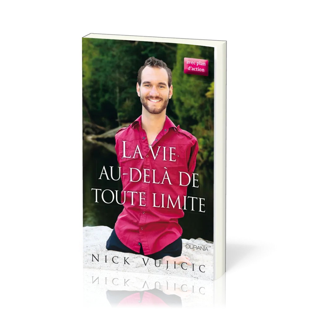 VIE AU-DELA DE TOUTE LIMITE (LA) - AVEC PLAN D'ACTION