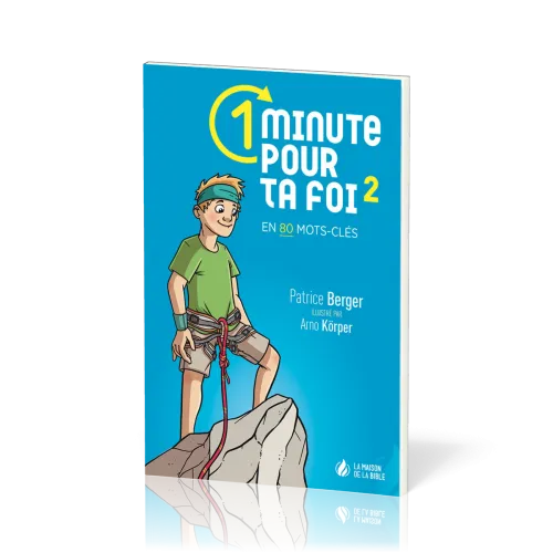 1 MINUTE POUR TA FOI - EN 80 MOTS-CLES - VOL 2