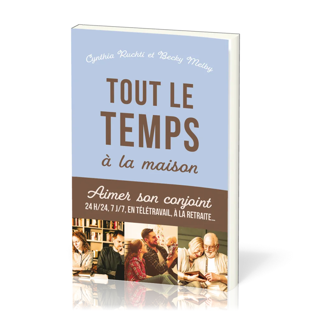 TOUT LE TEMPS A LA MAISON