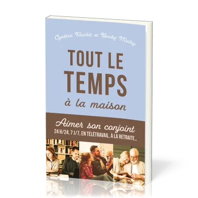 TOUT LE TEMPS A LA MAISON