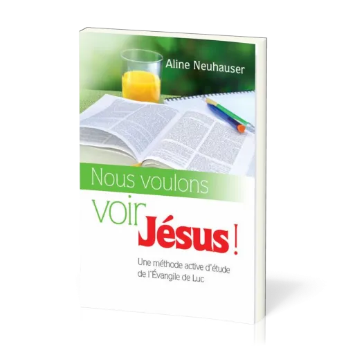 NOUS VOULONS VOIR JESUS