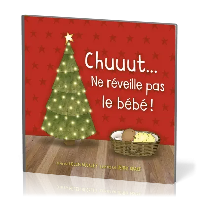 CHUUUT... NE REVEILLE PAS LE BEBE