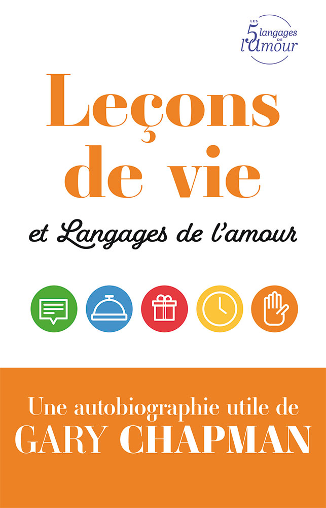 LECONS DE VIE ET LANGAGES DE L'AMOUR