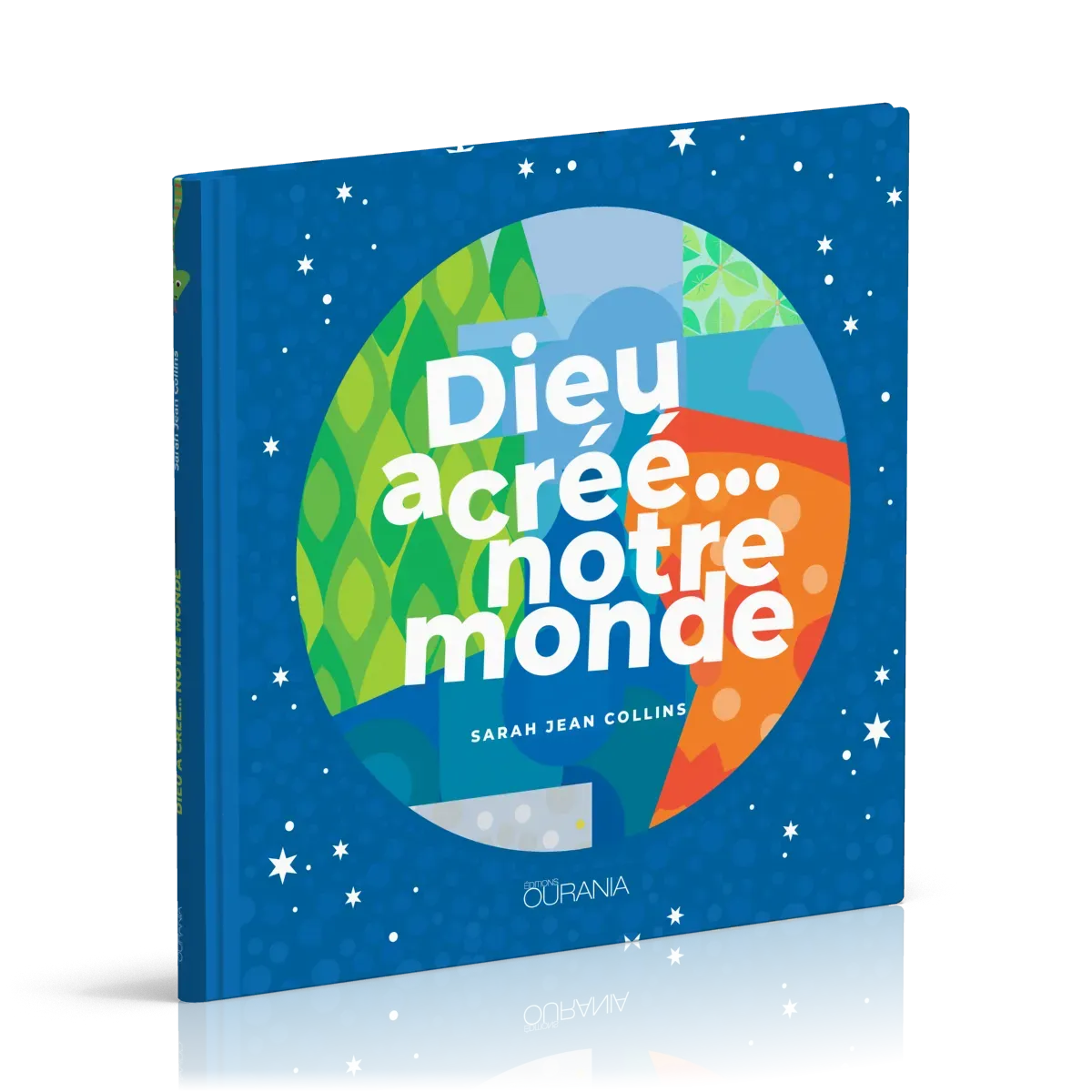 DIEU A CREE... NOTRE MONDE