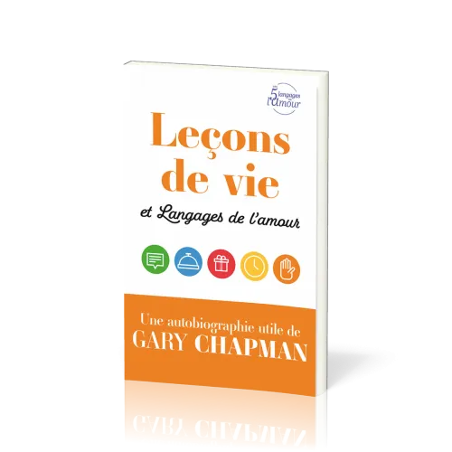 LECONS DE VIE ET LANGAGES DE L'AMOUR